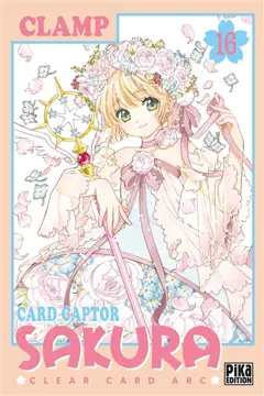 Card Captor Sakura : Clear Card Arc, tome 16, couverture