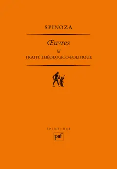 Œuvres, tome 3 : Traité théologico-politique