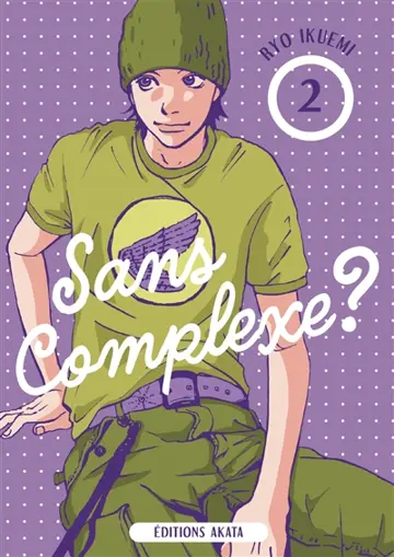 Sans complexe ?. 2