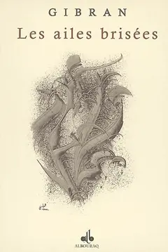 Les ailes brisées : enfants du prophète : œuvre arabe
