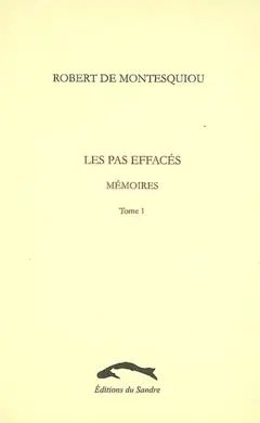 Les pas effacés : mémoires, tome 1, couverture