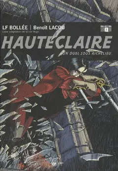 Hauteclaire, tome 2 : Un duel sous Richelieu