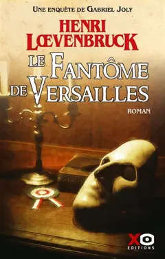 Les aventures de Gabriel Joly, tome 4 : Le fantôme de Versailles, couverture
