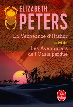 La vengeance d'Hathor. Les aventuriers de l'oasis perdue, couverture