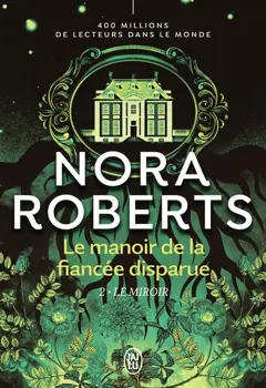 Le Manoir de la fianc�e disparue, tome 2 : Le Miroir, couverture