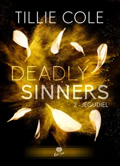 Deadly sinners, tome 2 : Jegudiel