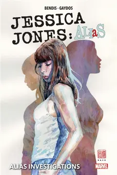 Jessica Jones : Alias, tome 1 : Alias investigations