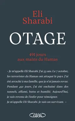 Otage : 491 jours aux mains du Hamas
