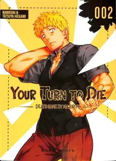 Your turn to die : death game by majority, tome 2