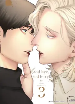 Good bye, red beryl, tome 3