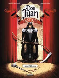 Don Juan des Flots, tome 2 : Petites tragédies, couverture