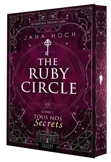 The Ruby circle. Vol. 1. Tous nos secrets