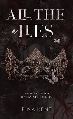 Lies & truths, tome 1 : All the lies