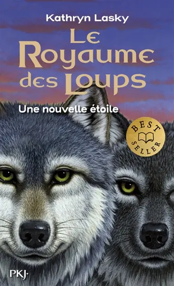 Le royaume des loups. Vol. 6. Une nouvelle étoile