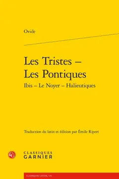 Les Tristes. Les Pontiques. Ibis