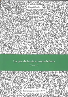 Un peu de la vie et nous dedans, tome 3, couverture
