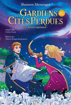 Gardiens des cités perdues : le roman graphique, tome 1 : Partie 2
