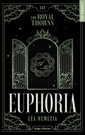 The royal thorns. Vol. 3. Euphoria