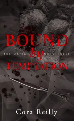 The mafia chronicles, tome 4 : Bound by temptation