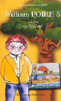 William Poire, tome 5 : Au Sénégal : humour, couverture