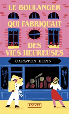 Le boulanger qui fabriquait des vies heureuses, couverture