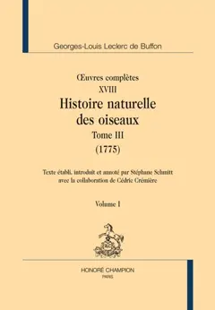 Œuvres complètes, tome 18 : Histoire naturelle des oiseaux. Vol. 3. 1775