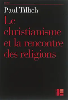 Œuvres de Paul Tillich, tome 10 : Le christianisme et la rencontre des religions, couverture