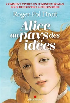 Alice au pays des idées : comment vivre ?, couverture