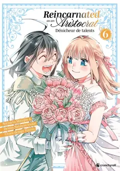 Reincarnated as an aristocrat : dénicheur de talents, tome 6, couverture