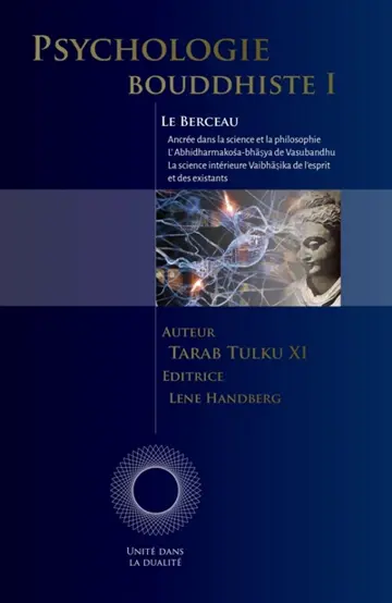 Psychologie bouddhiste I : Le berceau