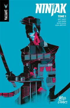 Ninjak, tome 1 : L'armurerie