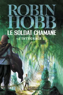 Le soldat chamane : l'intégrale, tome 1