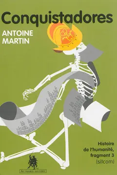 Histoire de l'humanité, tome 3 : Conquistadores (sitcom)