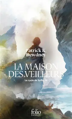Le cycle de Syffe, tome 4 : La maison des veilleurs, couverture