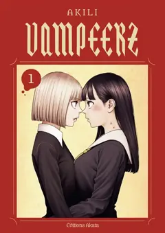 Vampeerz, tome 1