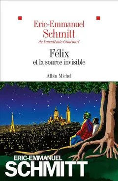 Félix et la source invisible, couverture