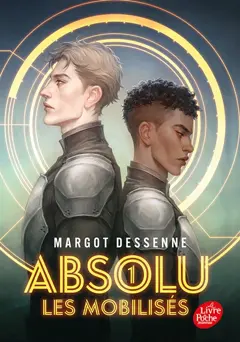 Absolu, tome 1 : Les mobilisés