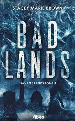 Savage lands, tome 4 : Bad lands, couverture