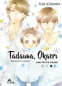 Tadaima, Okaeri, tome 4 : Une petite pause, couverture