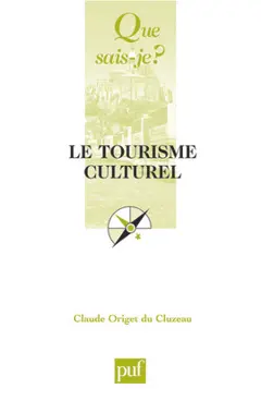 Le tourisme culturel