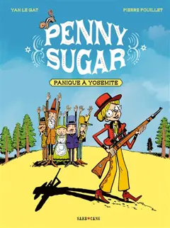 Penny Sugar, tome 1 : Panique à Yosemite