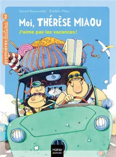 Moi, Thérèse Miaou, tome 3 : J'aime pas les vacances !, couverture