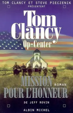 Op-center, tome 9 : Mission pour l'honneur