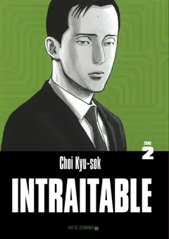 Intraitable, tome 2