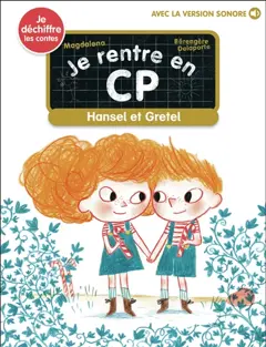 Je rentre en CP, tome 32 : Hansel et Gretel, couverture