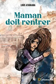Maman doit rentrer, couverture