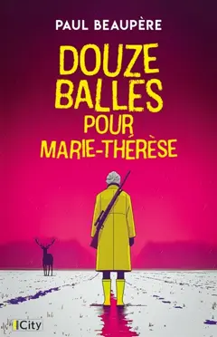 Douze balles pour Marie-Thérèse, couverture