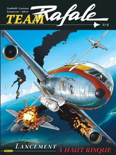 Team Rafale, tome 8 : Lancement à haut risque, couverture