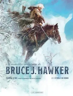 Les nouvelles aventures de Bruce J. Hawker, tome 2 : L'étoile du Nord