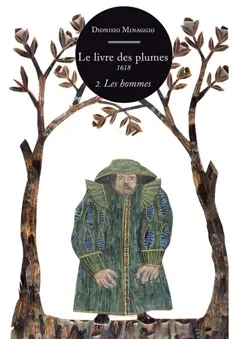 Le livre des plumes, 1618, tome 2 : Les hommes
